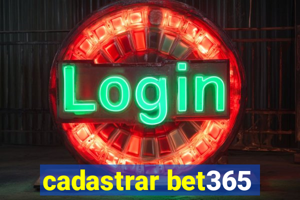 cadastrar bet365